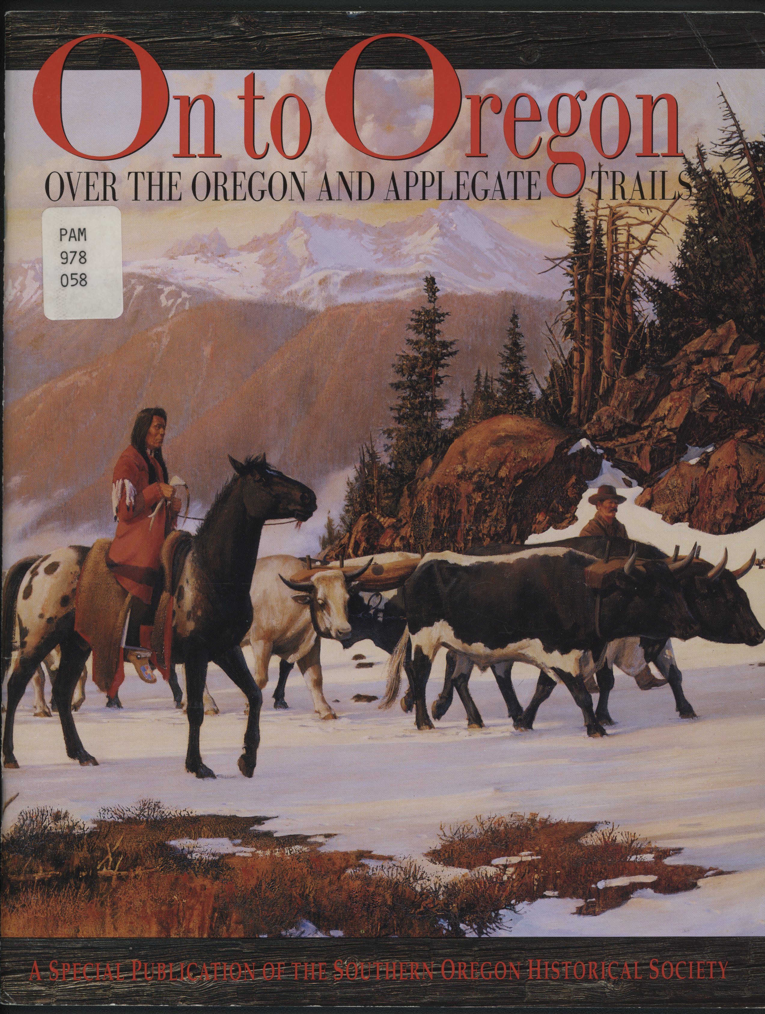 A publication by the Southern Oregon Historical Society.